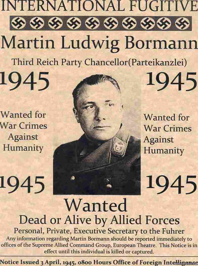 Объявление о розыске Мартина Бормана за преступления против человечества