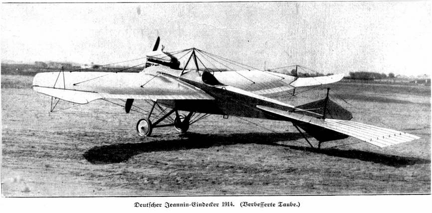 Аэроплан «Таубе», выпущенный фирмой «Йеннин» в 1914 г. для немецкой армии 